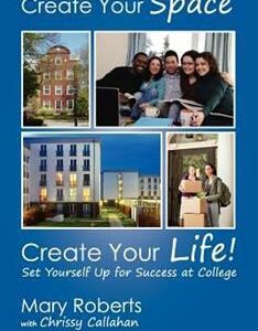 Roberts – Create Your Space, Create Your Life!
